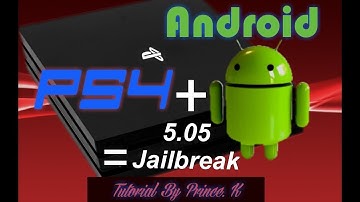 How to Jailbreak PS4 V.  5.05 via Android Exploit App