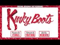 KINKY BOOTS Cast Album - The History of Wrong Guys