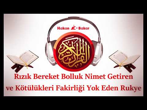 Rızık Bereket Bolluk Nimet Getiren ve Kötülükleri Fakirliği Yok Eden Rukye