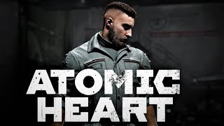 МАРИОНЕТКА ДЛЯ УБИЙСТВ Atomic Heart #10 СТРИМ