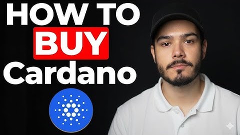 How To Buy Cardano in 2025 | Step by Step Guide