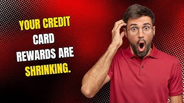 Je verbeeldt het je niet: je creditcardbeloningen dalen. Dit is wat er achter het alarm zit