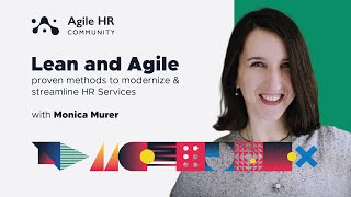 Lean and Agile - proven methods to modernize and streamline HR Services