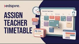 Edspire   How to Assign a Timetable to a Teacher