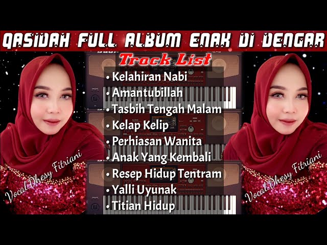 Qasidah Full Album Enak Didengar - Voc.Dhesy Fitriani Terbaru class=