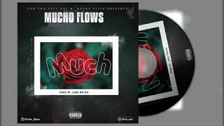 Mucho Flows - Much Official Audio