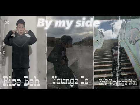 Krf Youngz Nai By My Side Ft Rice Beh Youngz Oo Official Music
