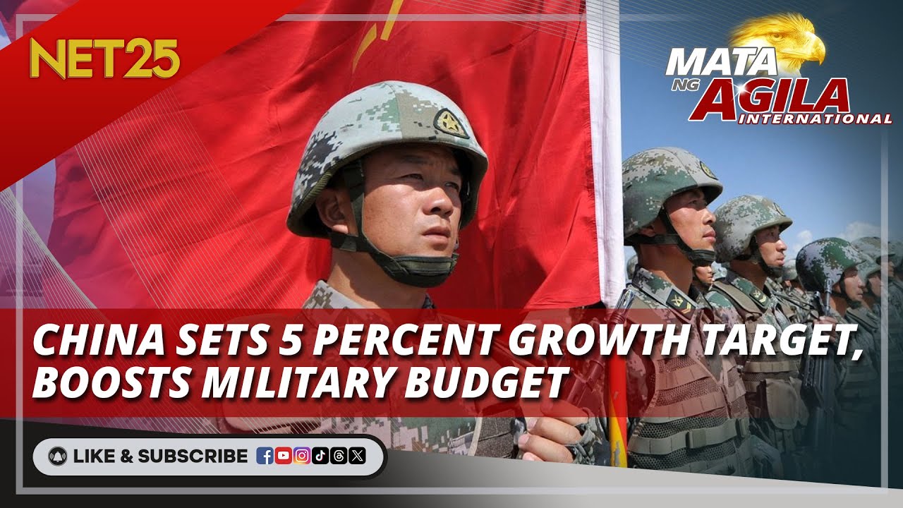 China sets 5 percent growth target, boosts military budget | Mata Ng Agila International