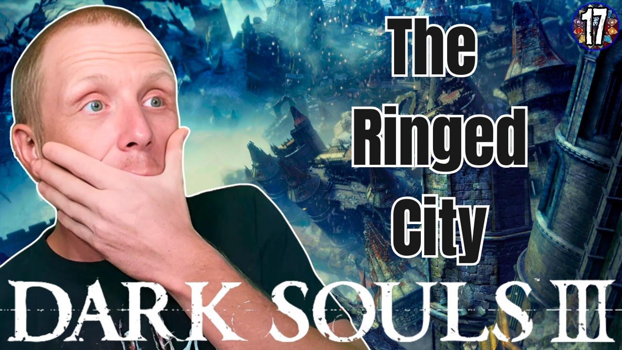 DARK SOULS 3 The Convergence 17 | The Ringed City DLC