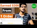 I Earned $300 From a Single Order | Earn Money Online | Make Money Online | Earn Money Online 2020