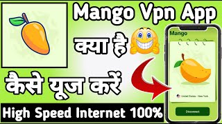 Mango Vpn || Mango Vpn App kaise Use kare || How to Use Mango Vpn App || Mango Vpn App screenshot 1