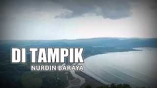 Lagu Sunda Ditampik - Nurdin B ( Klip Video  Geopark Ciletuh  Palabuan Ratu