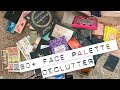 80+ FACE PALETTE DECLUTTER | Getting rid of over 20 face palettes!