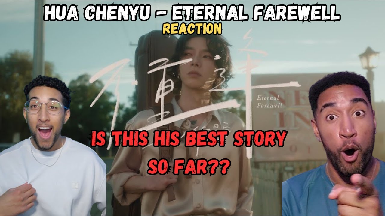 RAPPERS REACT TO HUA CHENYU ETERNAL FAREWELL!!! - YouTube