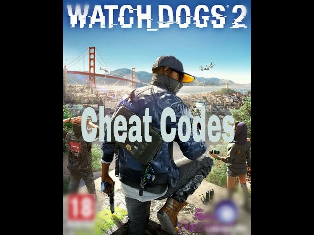 watch dogs 2 cheat codes