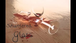 Shattered Glass - Axidentally Kanseld