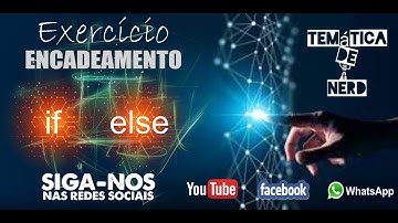 [PASSO-A-PASSO] Linguagem C - Exercício - Encadeamento de Ifs e Elses