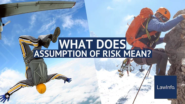 What Does Assumption of Risk Mean? | LawInfo