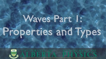 PHYS 146 Waves part 1: Wave Types and Properties
