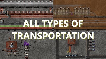 All types of transportation - Factorio