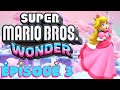Super Mario Bros. Wonder - Playthrough Episode 3 - Fluff - Puff Peaks!