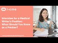 Tips To Crack Medical Writer Interview | I-CME