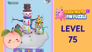 Screw Master 3D Level 75 Solution Walkthrough | Snowman ⛄️ | Full Gameplay | HD
