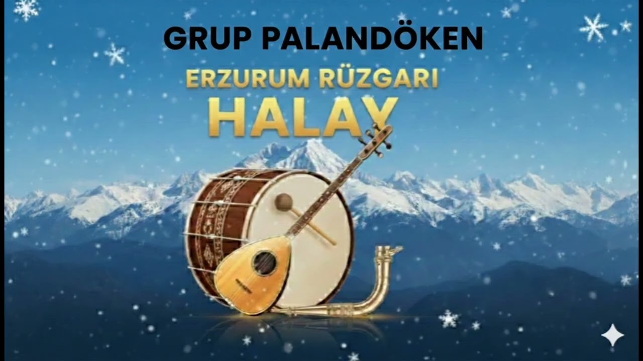 Grup Palandöken: Erzurum rüzgarı (Erzurum halayı) 2026