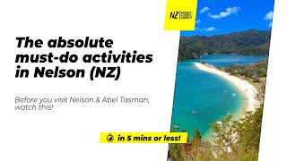 The absolute mustdo activities in Nelson & Abel Tasman NZ  NZPocketGuide.com