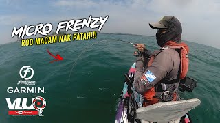 Micro FRENZY!! Pantang baling JIG!! Rod MACAM NAK PATAH?? - #VLUQ418 - Kayak Fishing Malaysia