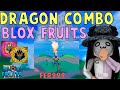 The BEST Dragon Combo In BloxFruits 