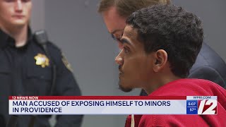 Man accused of exposing himself to minors in Providence faces judge