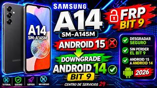 ✅ Samsung Galaxy A14 SM-A145M FRP Bit 9 Android 15 | Downgrade to Android 14 Bit 9 (2026)