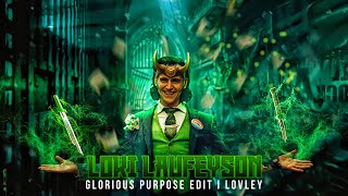 Glorious Purpose L Loki 4K Edit L Silence Plz L Cinemation Edit