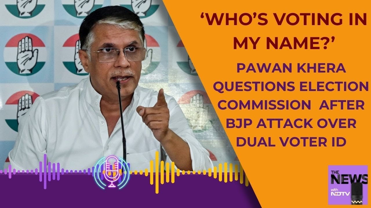 Pawan Khera Vs BJP | Pawan Khera Blames Election Commission For Having Dual Voter IDs