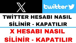 Twitter Hesap Silme - X Hesap Silme Nasıl Yapılır