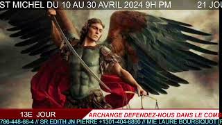 13E JOUR SAINT MICHEL ARCHANGE  [ I DONT OWN ANY COPYRIGHT TO THESE SONGS]