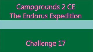 Campgrounds 2 - The Enduros  Expedition  Challenge 17