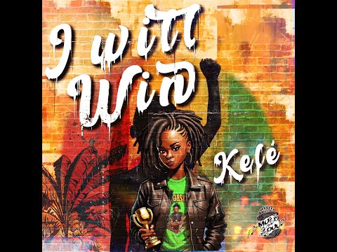 Kelé - I Will Win