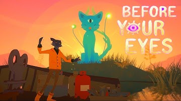 A game controlled by my eyes? | BEFORE YOUR EYES