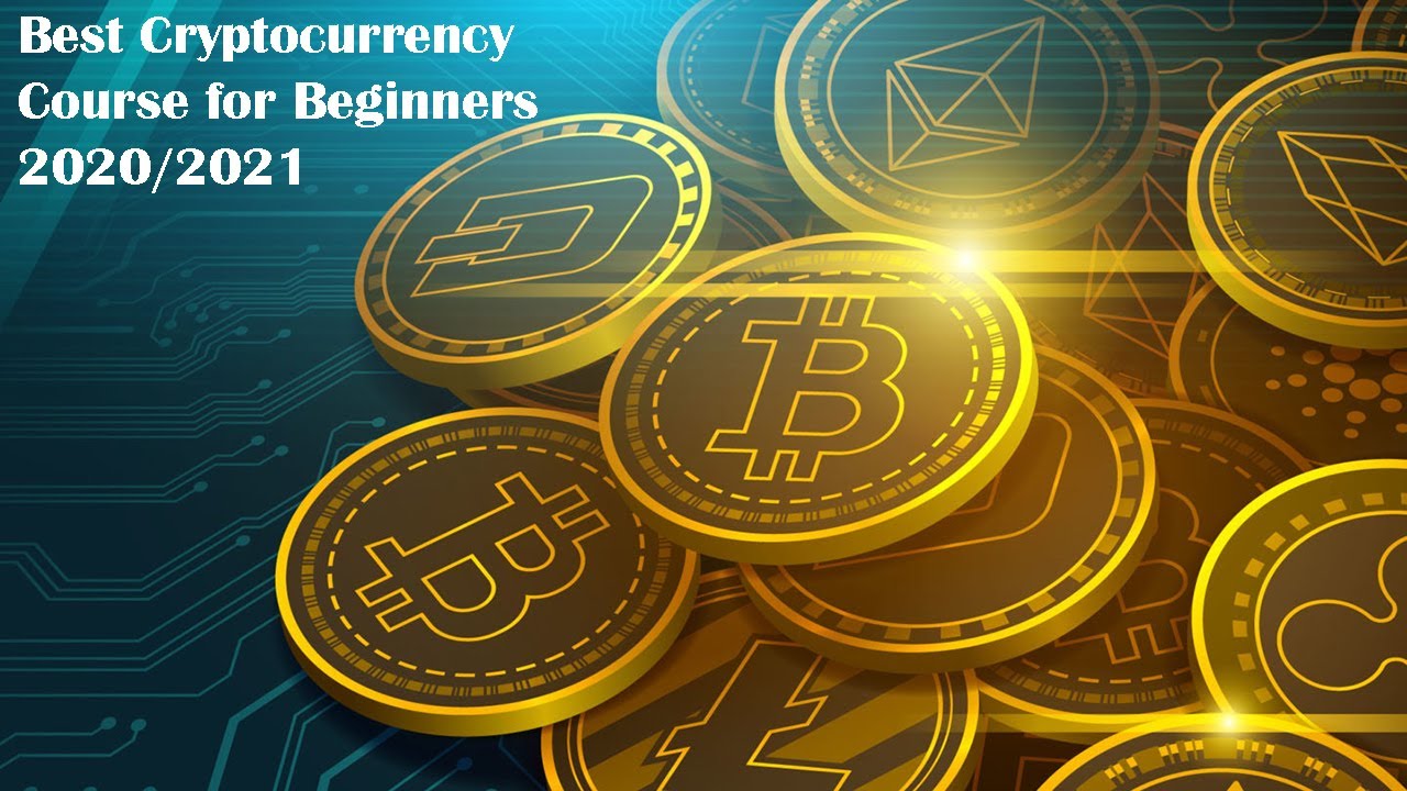 Best Cryptocurrency Course for Beginners In 2021 🚀🚀🚀
