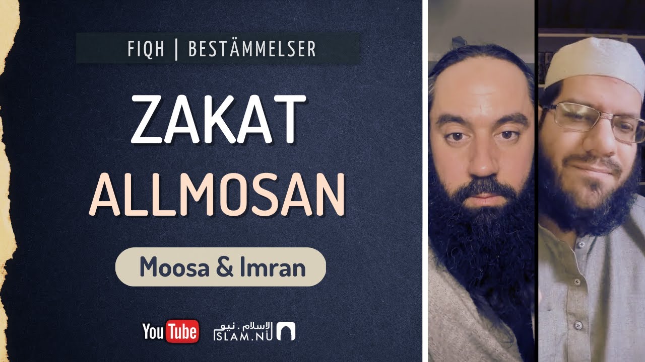 Bestämmelser kring Zakat | Moosa och Shaykh Imran