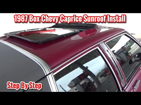 How To Install A Sunroof Moonroof Box Chevy Caprice Step By Step DIY Custom Sunroof Installation