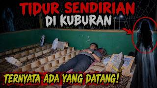 Camping Horor di Kuburan Uji nyali Sendirian Malam Jumat Seram Banget