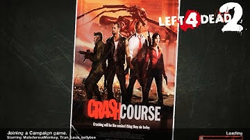 Left 4 Dead 2: Crash Course - Full Walkthrough - No Commentary (Max Settings 1080p)