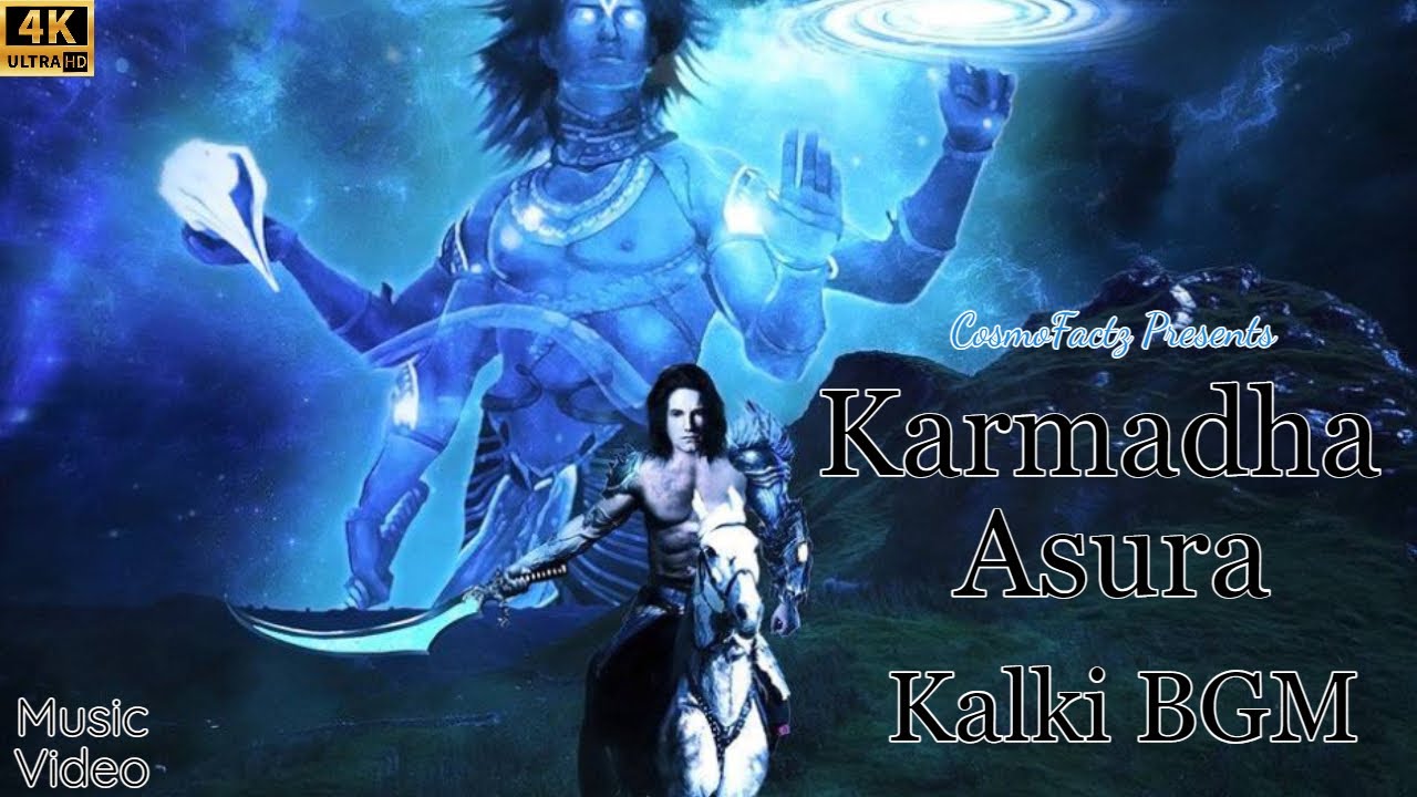 Kalki Last Avatar Karmadha Asura   Full Song Music Video   kalki Avatar BGM  4K UHD