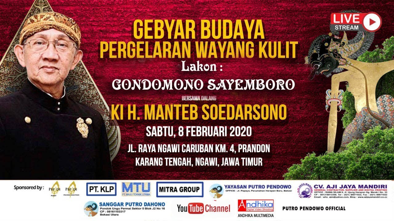 LIVE NGAWI KI H MANTEB SOEDARSONO LAKON GONDHOMONO SAYEMBORO PUNTHODEWO RATU -TGL. 8022020