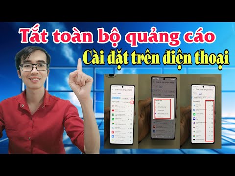 Cách chặn quảng cáo trên điện thoại Android không cần app | Chỉ bằng cài đặt hệ thống! mới nhất 2023
