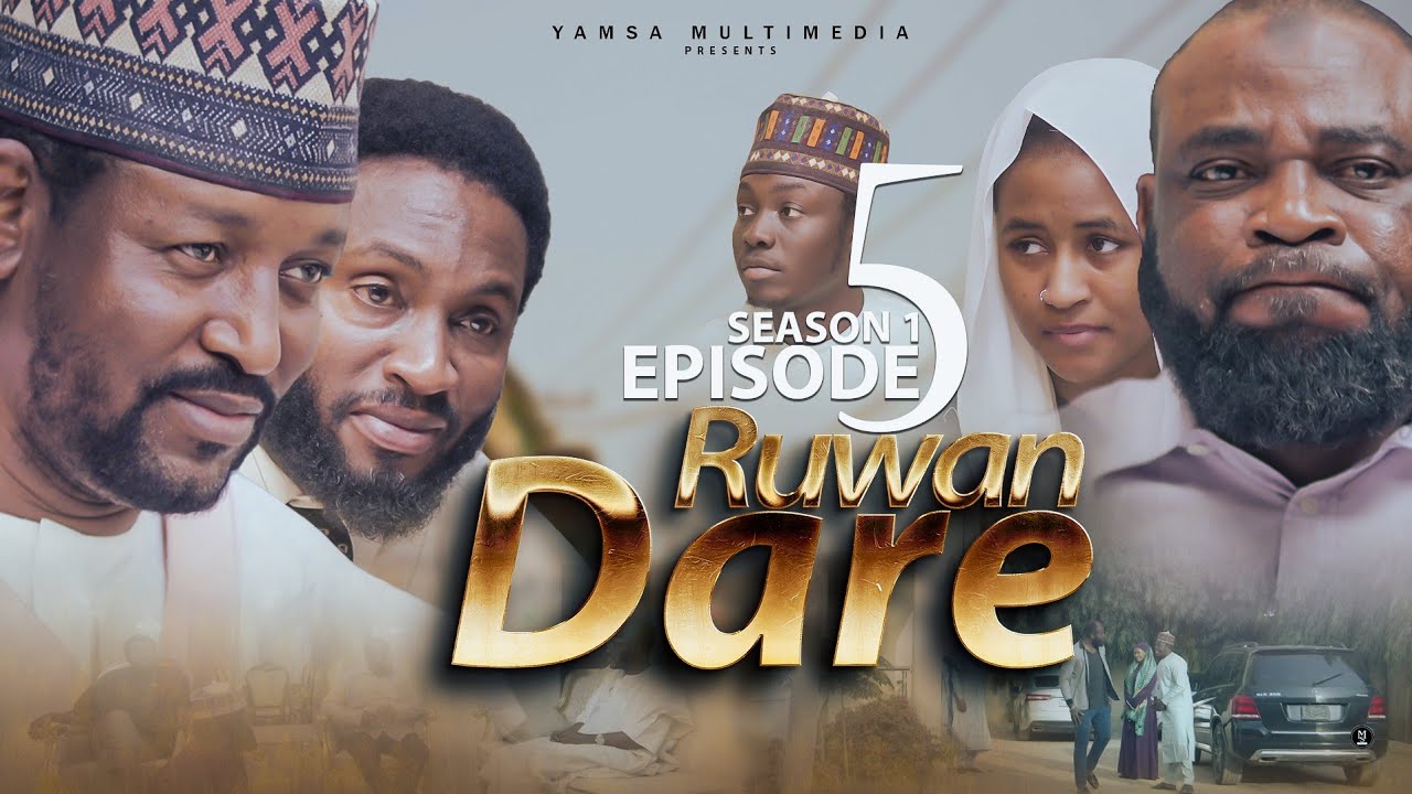 Ruwan Dare - S1E5 Full HD 2026