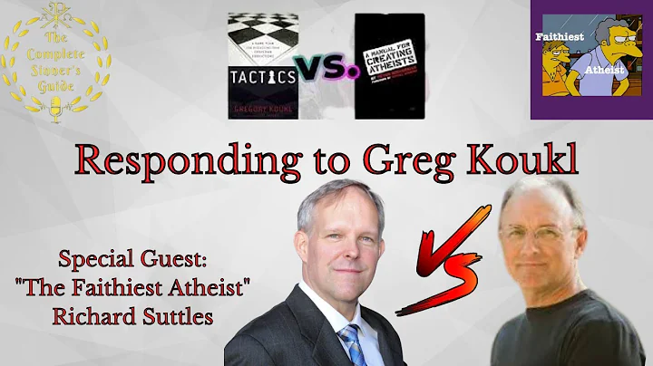 Responding to Greg Koukl w/ Richard Suttles "The F...